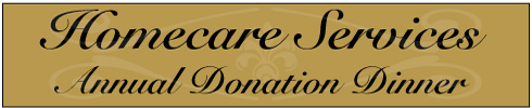 Homecare Services Annual Donation Dinner