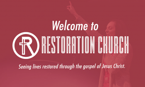 Welcome to Restoration Church